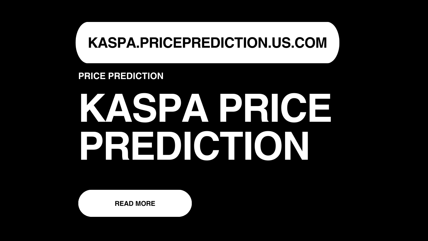 Kaspa Price Prediction | Kaspa Forecast 2025, 2030, 2040